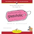 Confessions of a Shopaholic by  Sophie Kinsella

