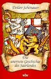 Produkt-Bild: Die unernste Geschichte des Saarlandes