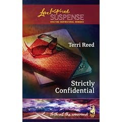 Strictly Confidential (Faith at the Crossroads, Book 5) (Steeple Hill Love Inspired Suspense #21)