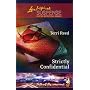 Strictly Confidential (Faith at the Crossroads, Book 5) (Steeple Hill Love Inspired Suspense #21)