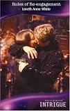 Rules Of Re-engagement (Silhouette Intimate Moments)