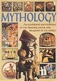 Mythology : an illustrated encyclopedia