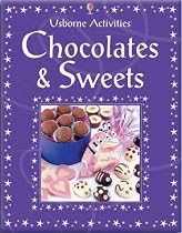 Chocolate and Sweets to Make (Usborne Activities)