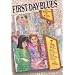 First Day Blues (Decision Is Yours Series)
