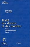 Revue Litec  / Traité des dessins et des modèles - France, Union européenne, Suisse