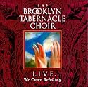 Live...We Come Rejoicing