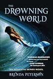 The Drowning World (The Aquantis Series)