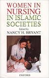 Women in Nursing in Islamic Societies