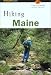Hiking Maine, 2nd Edition (State Hiking Series)