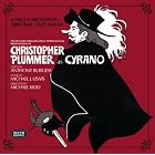 Cyrano (1973 Original Broadway Cast) by Michael J. Lewis, Anthony Burgess, and Christopher Plummer