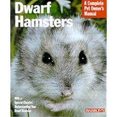 Dwarf Hamsters (Complete Pet Owner's Manual)