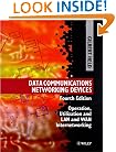 Data Communications Networking Devices: Operation, Utilization and Lan and Wan Internetworking, 4th Edition