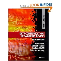 Data Communications Networking Devices: Operation, Utilization and Lan and Wan Internetworking, 4th Edition