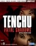 Tenchu(R): Fatal Shadows Official Strategy Guide (Bradygames Take Your Games Further)