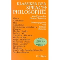 Klassiker der Sprachphilosophie. Von Platon bis Noam Chomsky