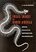 Fossil Snakes of North America: Origin, Evolution, Distribution, Paleoecology (Life of the Past) by J. Alan Holman