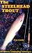 Book The Steelhead Trout