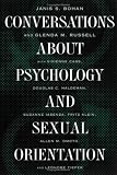 Conversations about Psychology and Sexual Orientation Janis Bohan, Glenda Russell