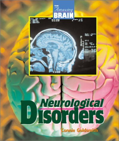 Amazing Brain - Neurological Disorders