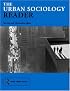 The Urban Sociology Reader (Routledge Urban Reader)