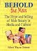 Behold the Man: The Hype and Selling of Male Beauty in Media and Culture