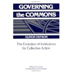 Governing the Commons: The Evolution of Institutions for Collective Action (Political Economy of Institutions and Decisions)
