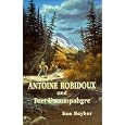 Antoine Robidoux and Fort Uncompahgre