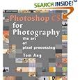 Photoshop CS for Photography: The Art of Pixel Processing
