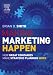 Making Marketing Happen: How Great Companies Make Strategic Planning Work