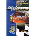 Click here to buy Life Lessons from Auto Racing by Steve Riach and Joe Gibbs.