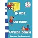 Inside Outside Upside Down (Beginner Books)