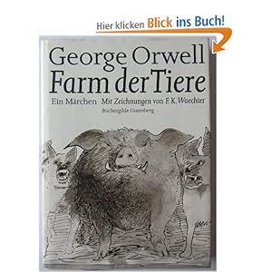 Farm der Tiere.: Amazon.de: George Orwell, F. K. Waechter ...