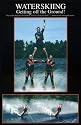 Water-Skiing: Getting Off the Ground (Outdoor sports)