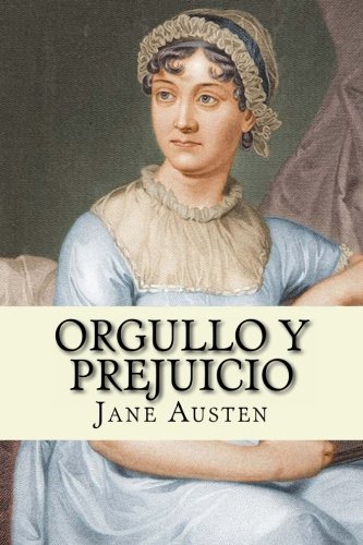 Orgullo y Prejuicio (Spanish Edition)