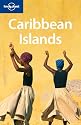 Caribbean Islands (Lonely Planet Country Guide)