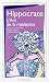 L'Art de la médecine: Serment, ancienne médecine, art, airs, eaux, lieux, maladie sacrée, nature de l'homme, pronostic, aphorismes