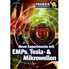 Wahl, G: Neue Experimente mit EMPs, Tesla- und Mikrowellen