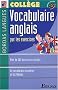 Bordas langues : Vocabulaire anglais par les exercices, coll�ge