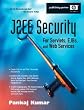 J2EE Security for Servlets, EJBs, and Web Services: Applying Theory and Standards to Practice (Hewlett-Packard Professional Books)