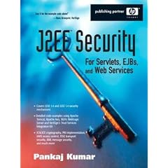 J2EE Security for Servlets EJBS and Web Services (Hewlett-Packard Professional Books)