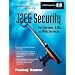 J2EE Security for Servlets, EJBs, and Web Services