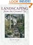 Landscaping from the Ground Up