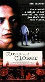 VHS : Closer & Closer