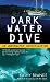 Dark Water Dive: An Underwater Investigation
