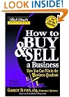How to Buy and Sell a Business: How You Can Win in the Business Quadrant (Rich Dad's Advisors)