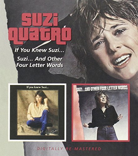 Quatro Suzi - If You Knew Suzi / Suzi & Other 4 Letter Words - Zortam Music
