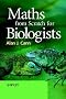 Maths from Scratch for Biologists