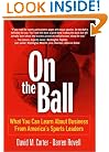 On the Ball: What You Can Learn About Business From America's Sports Leaders