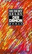 Der D�mon. Roman.