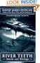 River Teeth: Stories and Writings